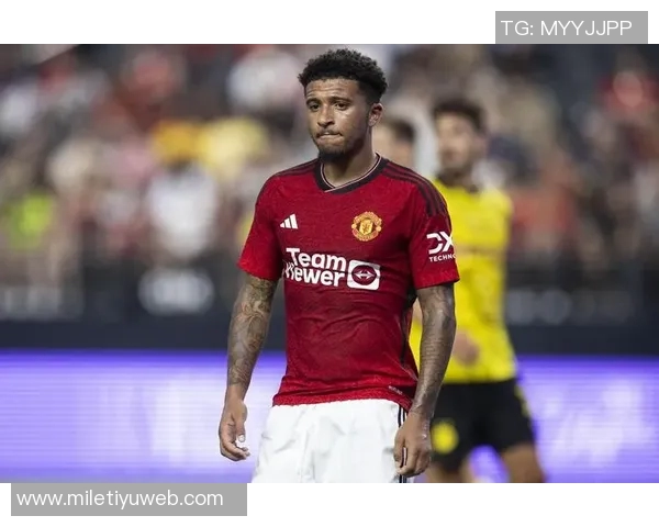 曼联一月无法召回桑乔经纪人与土超三强洽谈接触